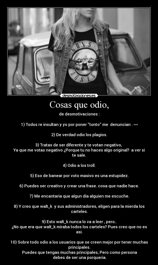 Cosas que odio, - 