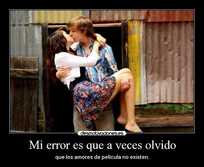 carteles olvidare nunca mas prometido desmotivaciones