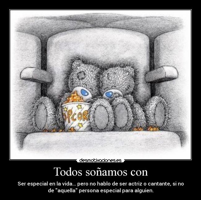 Todos soñamos con -