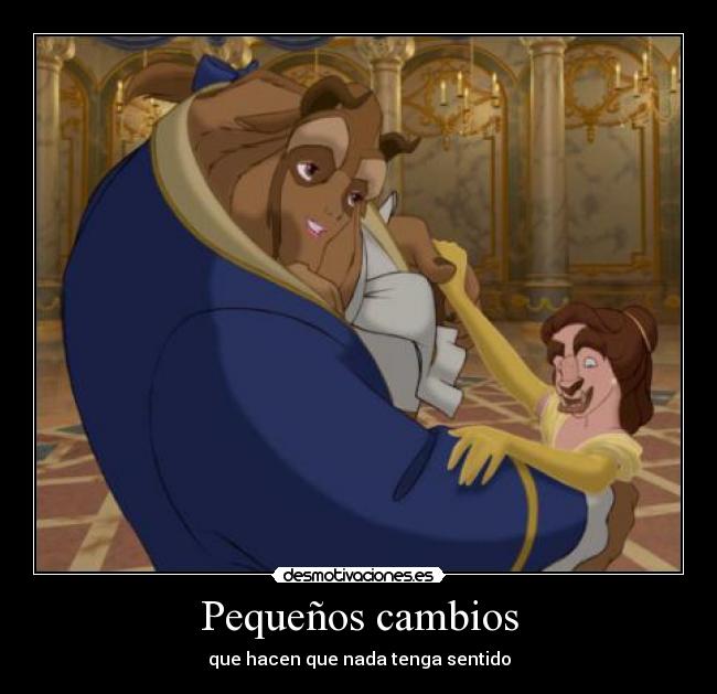 Pequeños cambios - que hacen que nada tenga sentido