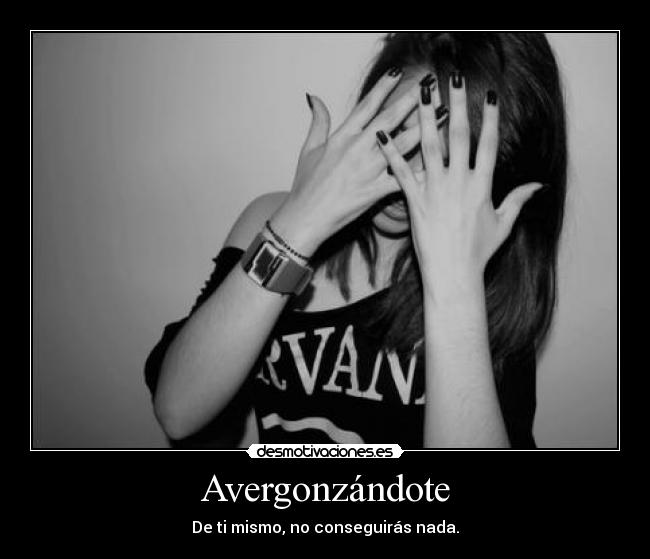 Avergonzándote - 