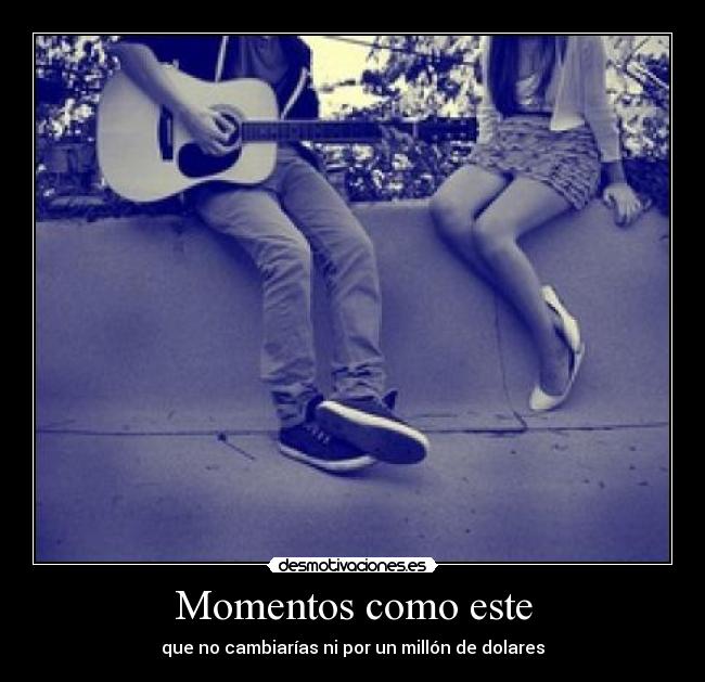 Momentos como este - 