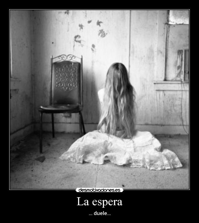 La espera - 