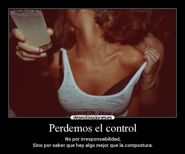 Perdemos el control - 