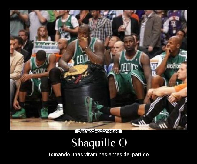 Shaquille O -