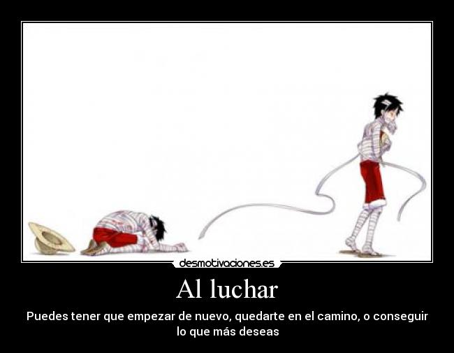 Al luchar -