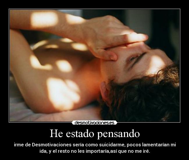 He estado pensando - 