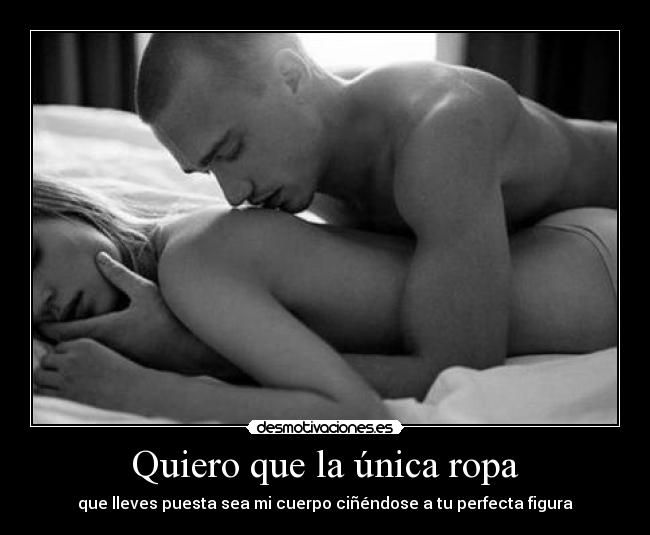 Quiero que la única ropa -