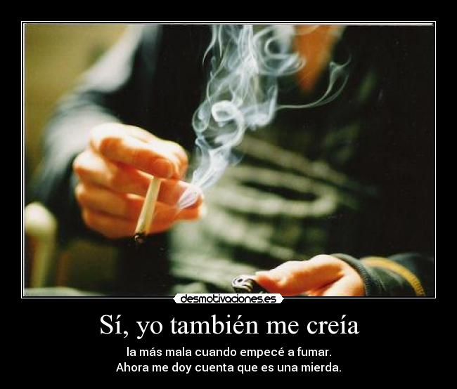 Sí, yo también me creía -