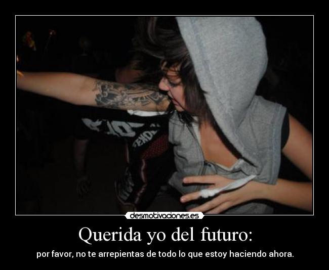 Querida yo del futuro: - 