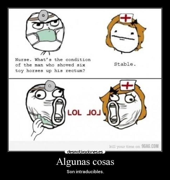 Algunas cosas - Son intraducibles.