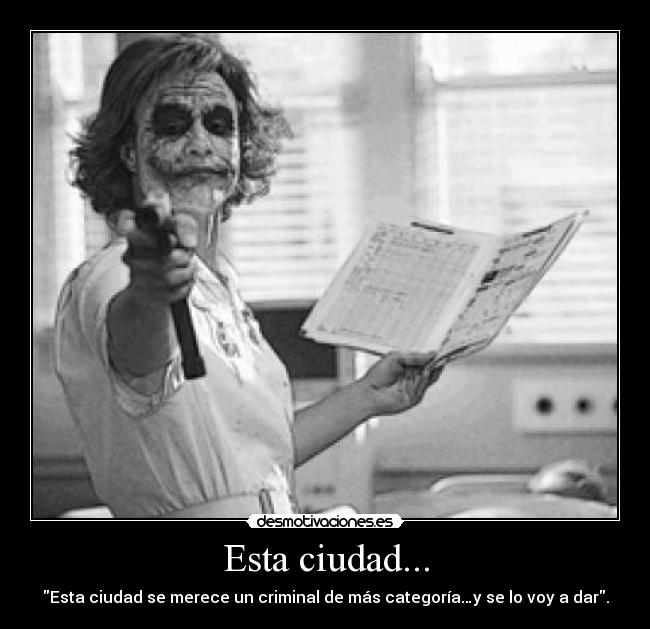 Esta ciudad... - 
