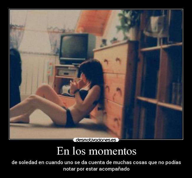 En los momentos -