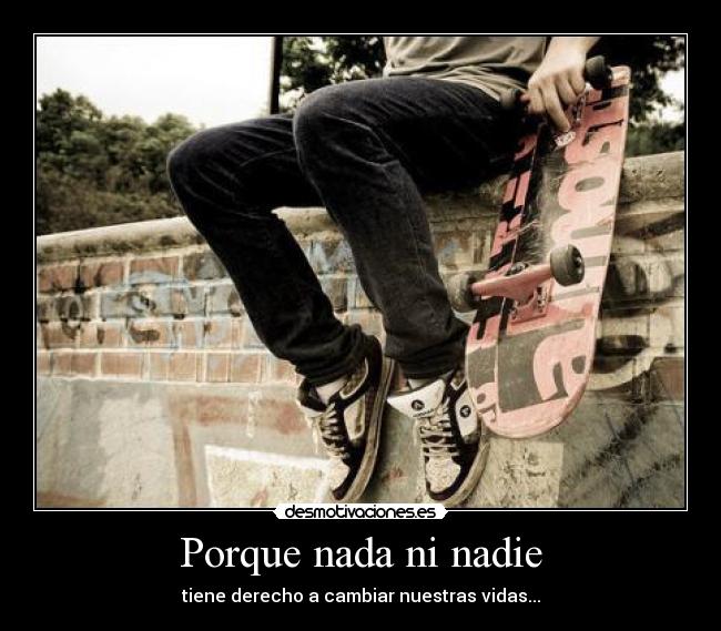 Porque nada ni nadie -