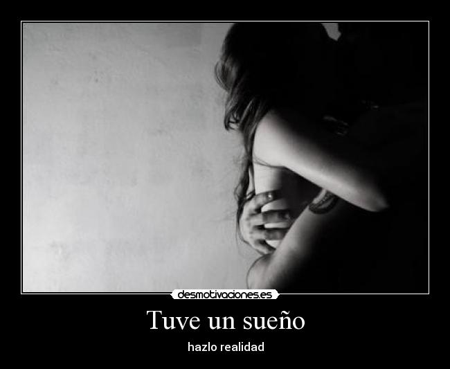 Tuve un sueño - 