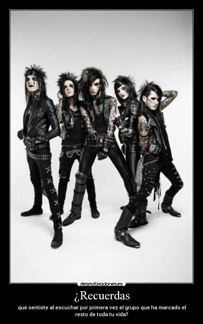 ¿Recuerdas - qué sentiste al escuchar por primera vez el grupo que ha marcado el
resto de toda tu vida?
