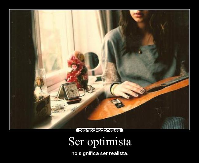 Ser optimista -