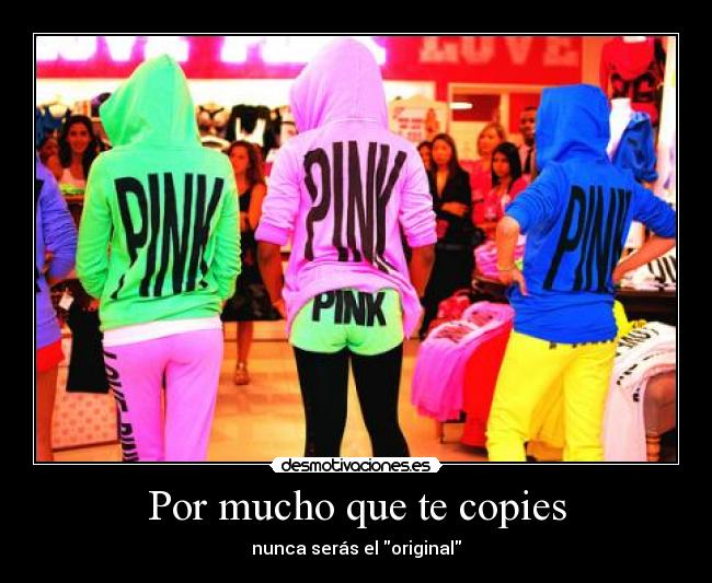 carteles copiate pero nunca seras igual que desmotivaciones