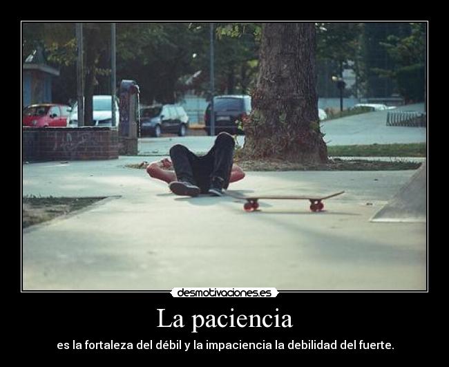 La paciencia - 