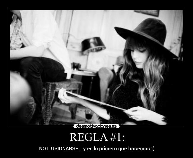 REGLA #1: -