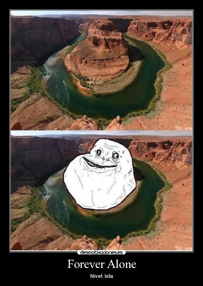 Forever Alone -