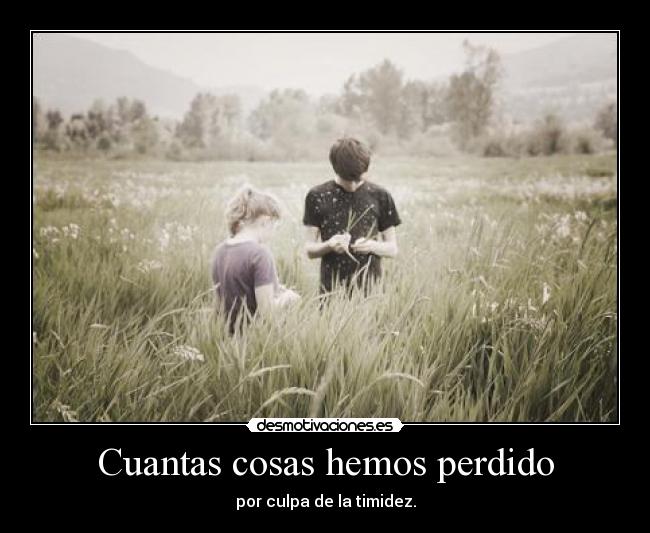 Cuantas cosas hemos perdido - 