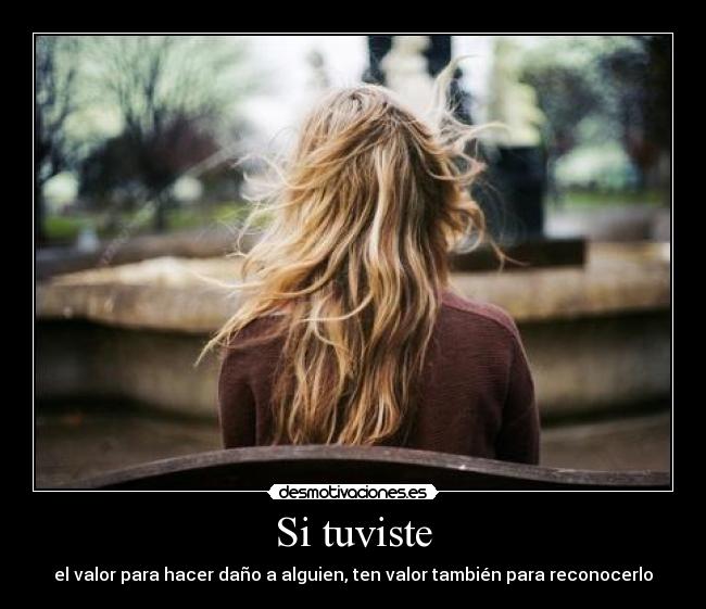 Si tuviste - 