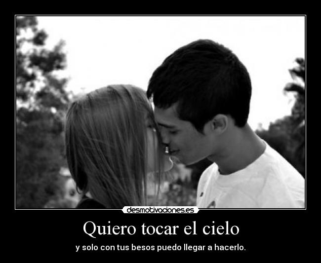Quiero tocar el cielo - 