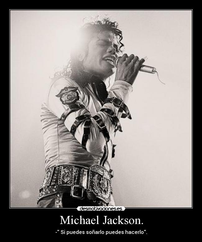 Michael Jackson. -