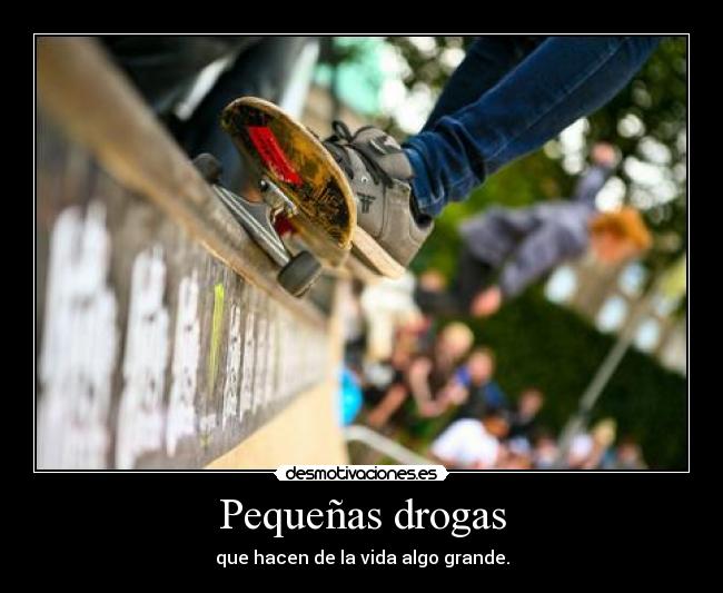Pequeñas drogas - 