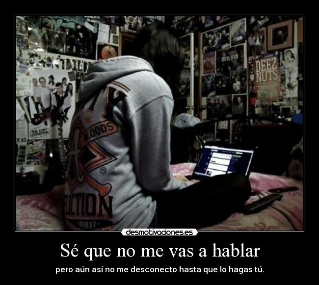 Sé que no me vas a hablar - 