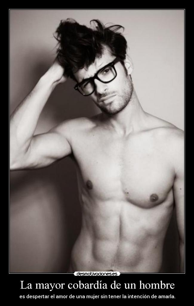 La mayor cobardía de un hombre - 
