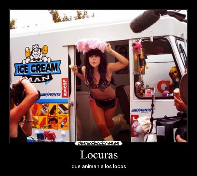 Locuras - que animan a los locos