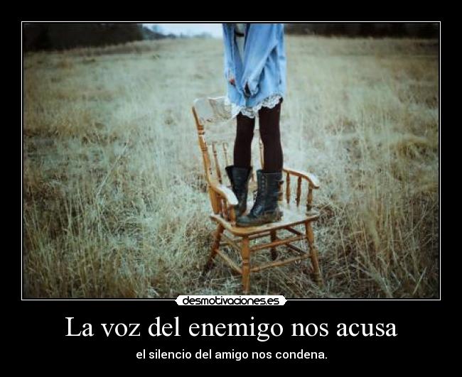 La voz del enemigo nos acusa - 
