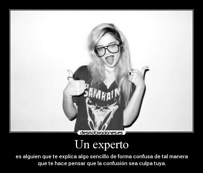 carteles experto desmotivaciones