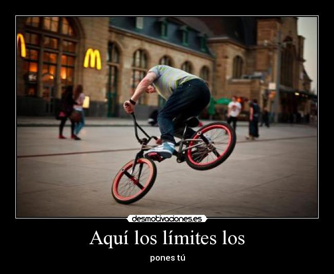 Aquí los límites los - 