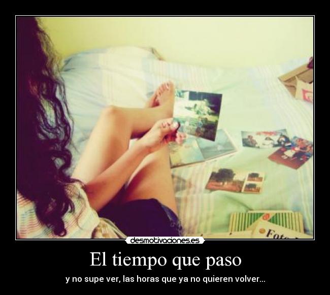 El tiempo que paso - 