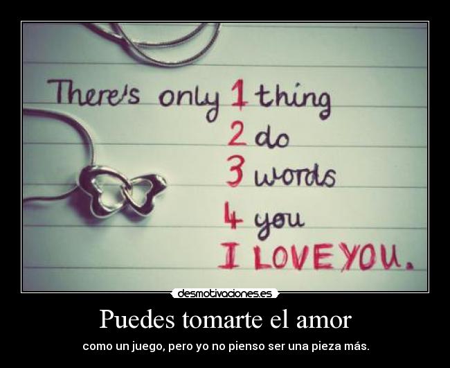 Puedes tomarte el amor - 