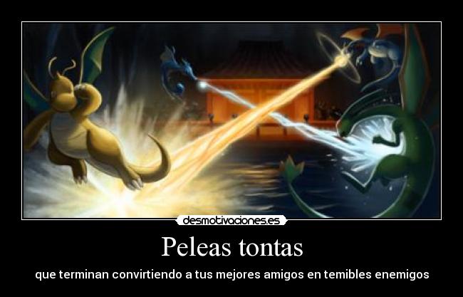 Peleas tontas - 
