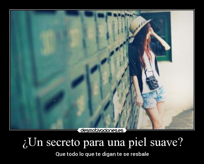 ¿Un secreto para una piel suave? - 