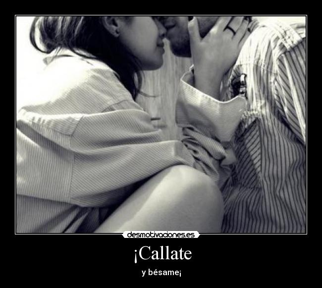 ¡Callate - 