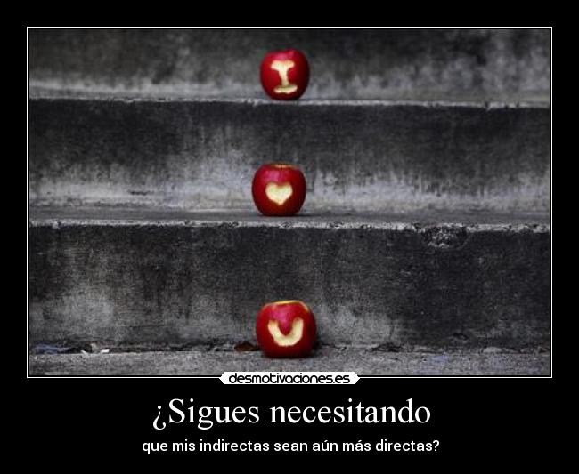 ¿Sigues necesitando - 