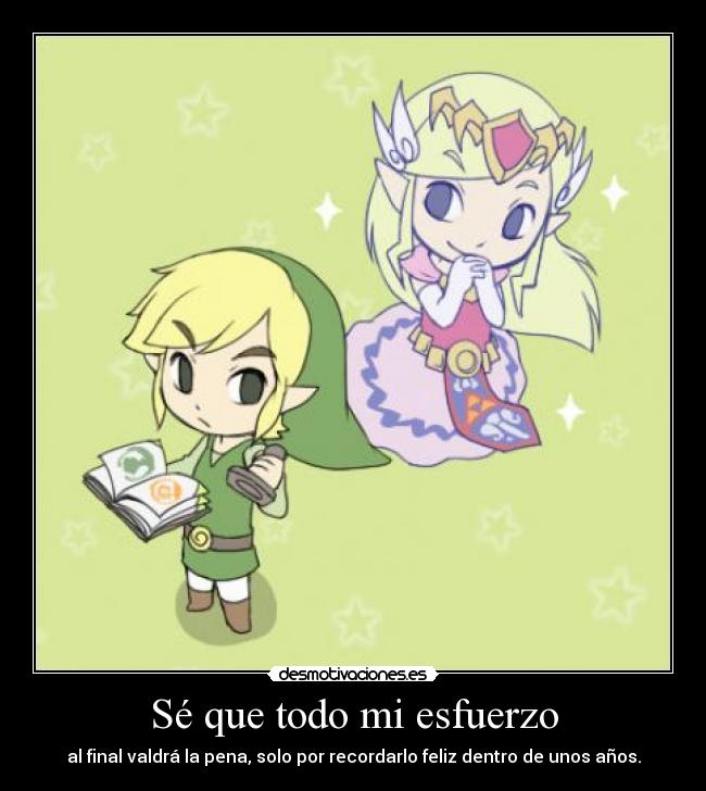 carteles link zelda thelegendofzelda se que todo esfuerzo desmotivaciones