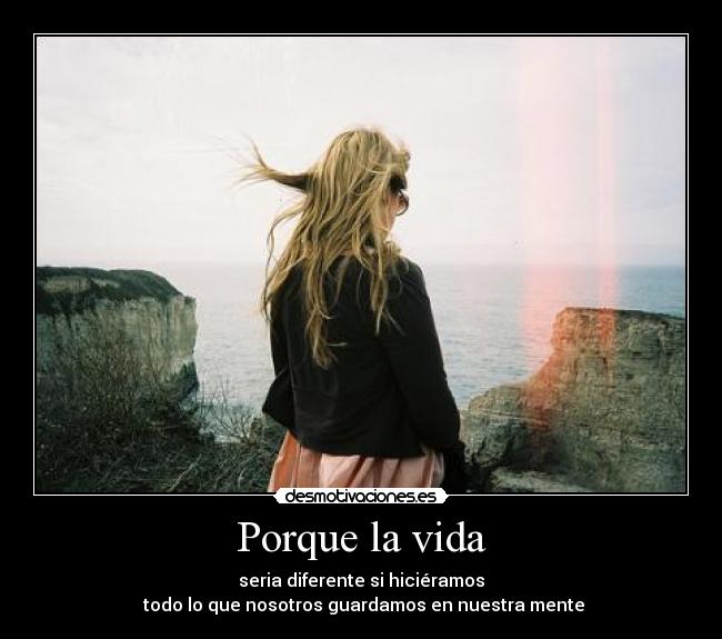 carteles vida dfsdfsdfsd desmotivaciones