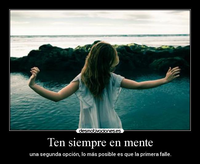 Ten siempre en mente -