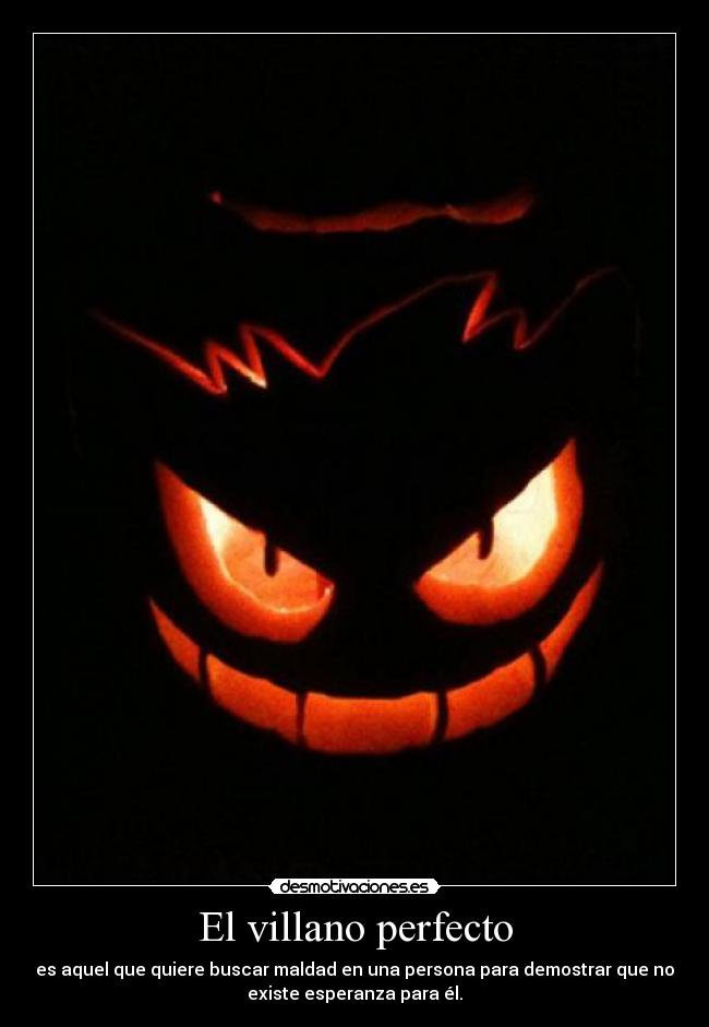 El villano perfecto -