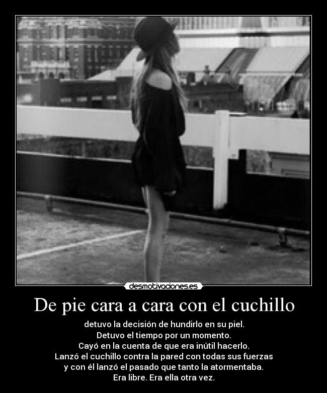 De pie cara a cara con el cuchillo - 