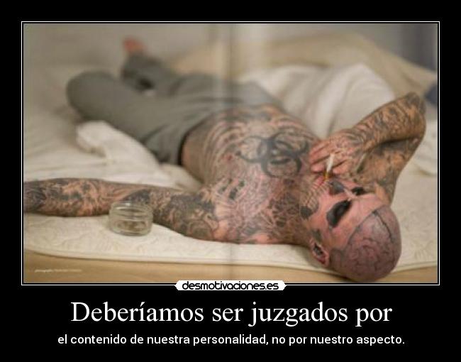 Deberíamos ser juzgados por - 