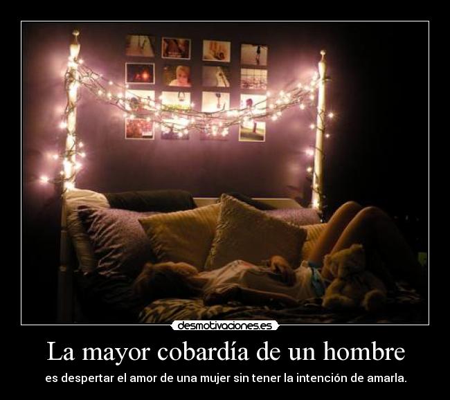 La mayor cobardía de un hombre - 