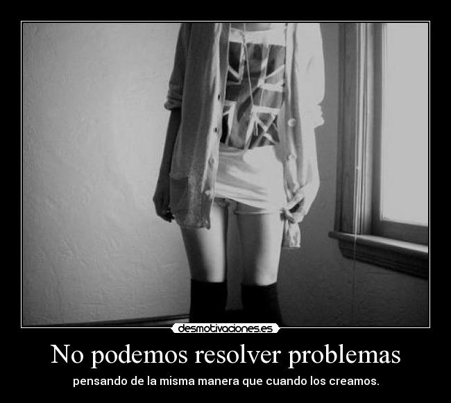 carteles problemas podemos resolver problemas desmotivaciones